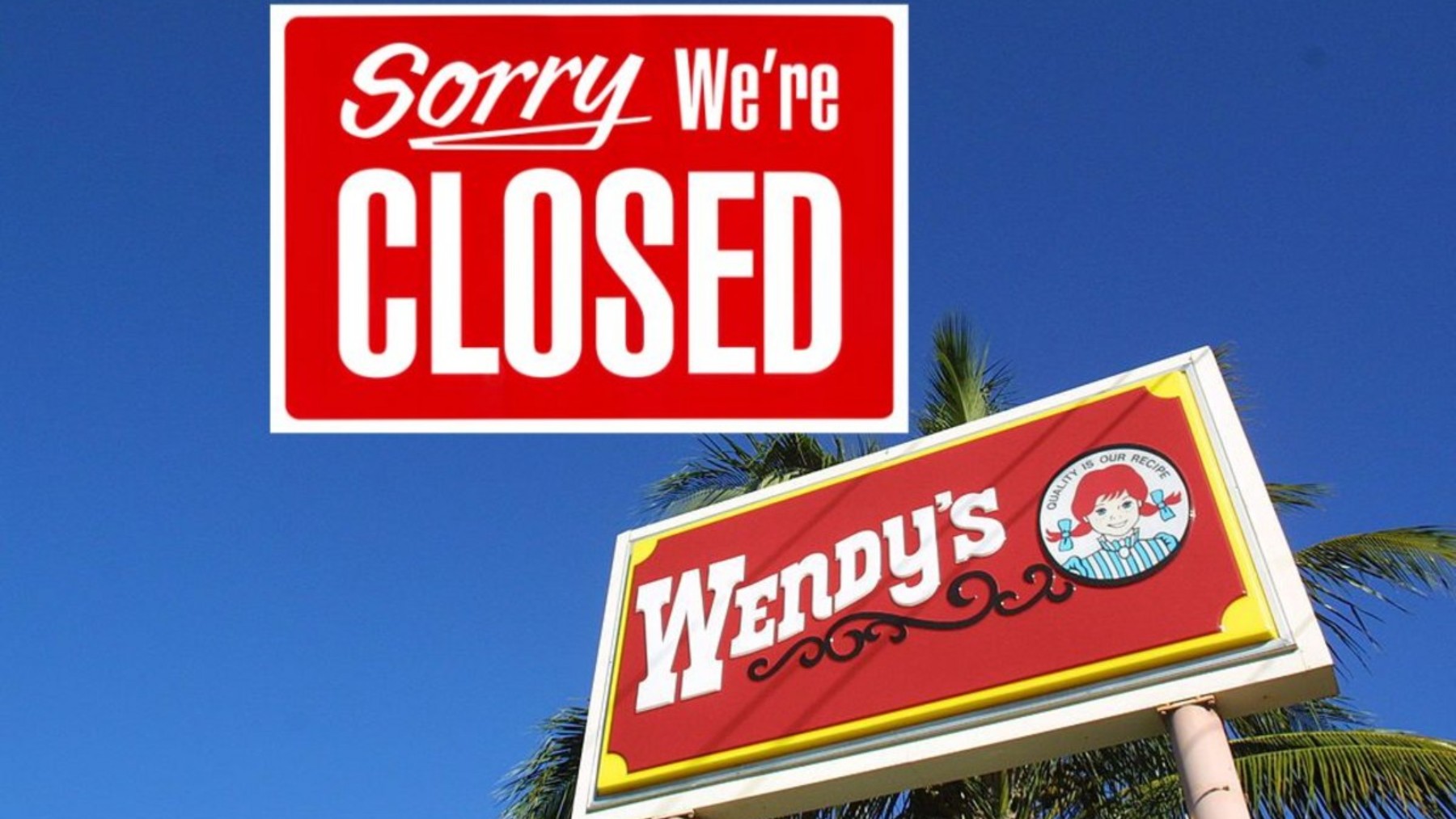 Confirmed—Wendy's announces closure of hundreds of locations in 2025 and 2026 due to poor performance